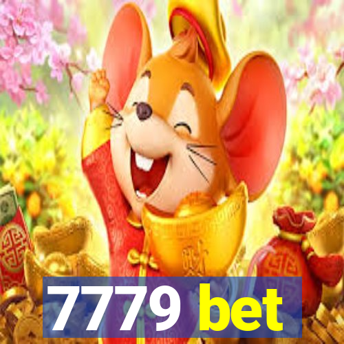 7779 bet